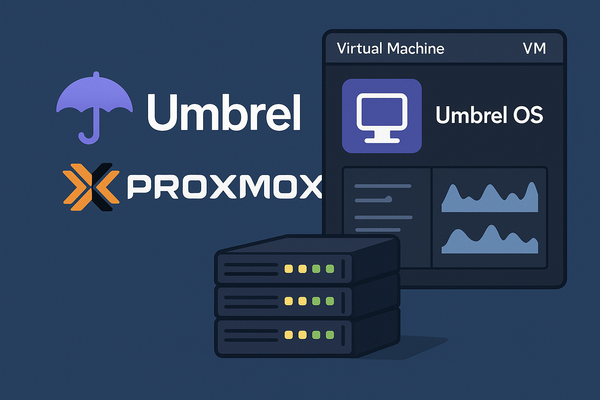 Installing Umbrel OS on Proxmox: A Complete Step-by-Step Guide